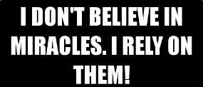 Bumpersticker - miracles