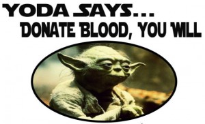 yoda-donate blood you will
